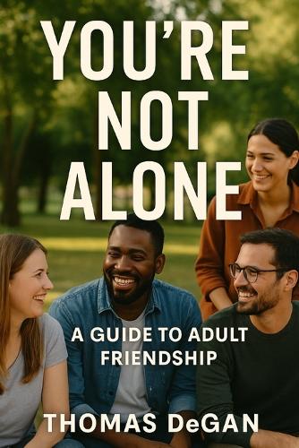 You're Not Alone