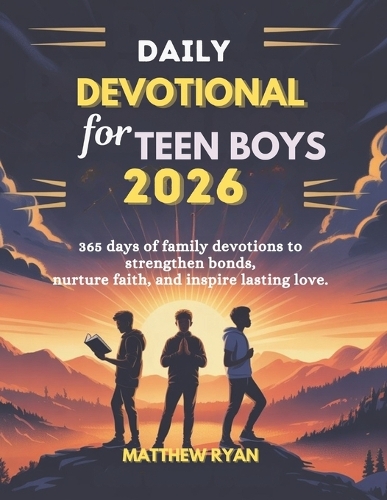 Daily Devotional for Teen Boys 2026