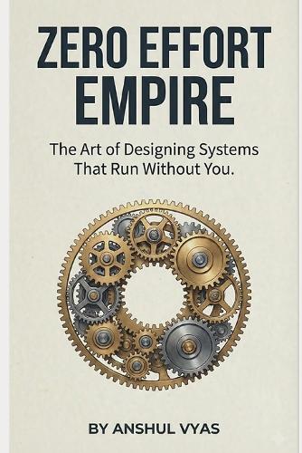 Zero Effort Empire