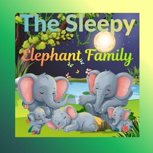 The Sleepy Elephant Family