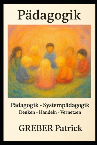 Pädagogik - Systempädagogik
