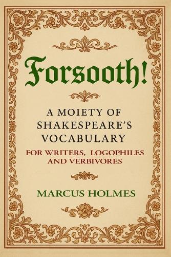 Forsooth!