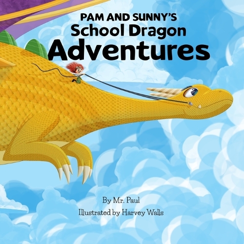 Pam and Sunny's School Dragon Adventures