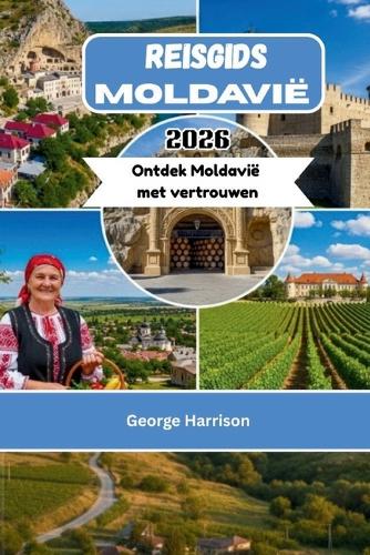 Reisgids Moldavië 2026