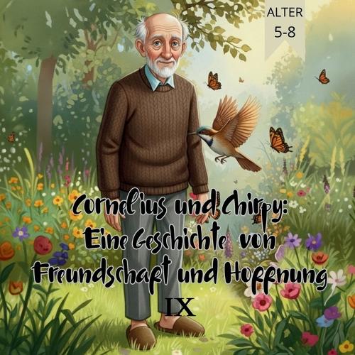 Cornelius und Chirpy