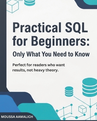 Practical SQL for Beginners