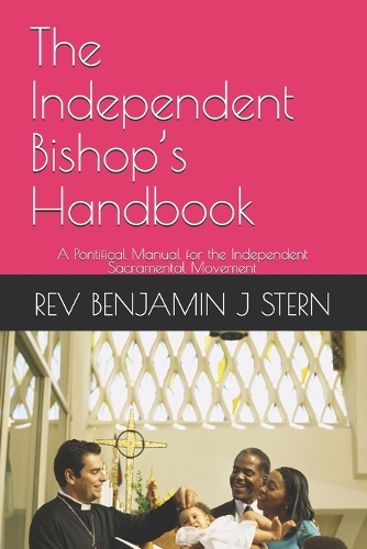 The Independent Bishop's Handbook