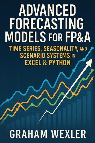 Advanced Forecasting Models for FP&A