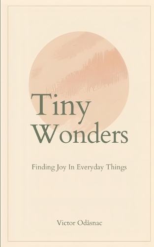 Tiny Wonders