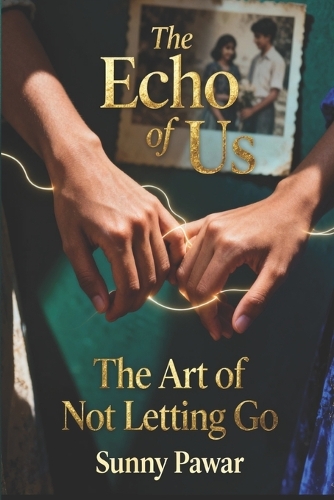 The Echo of Us