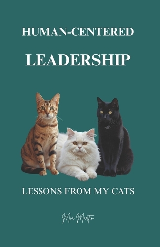 Human - Centered Leadership