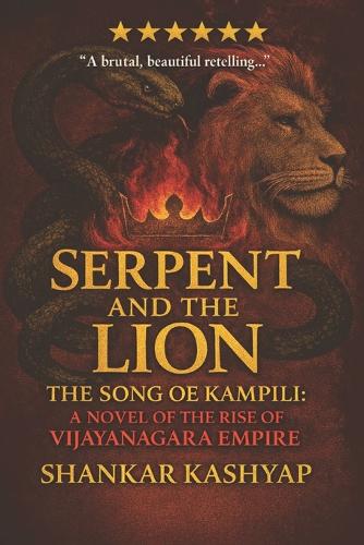 The Serpent and the Lion