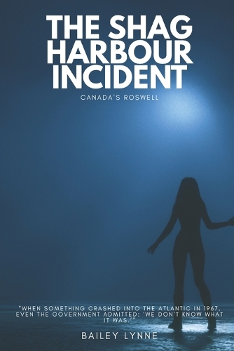 The Shag Harbour Incident