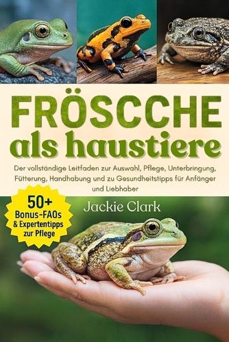 Frösche ALS Haustiere