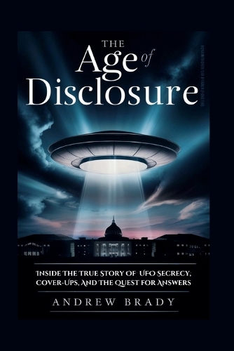 The Age of Disclosure