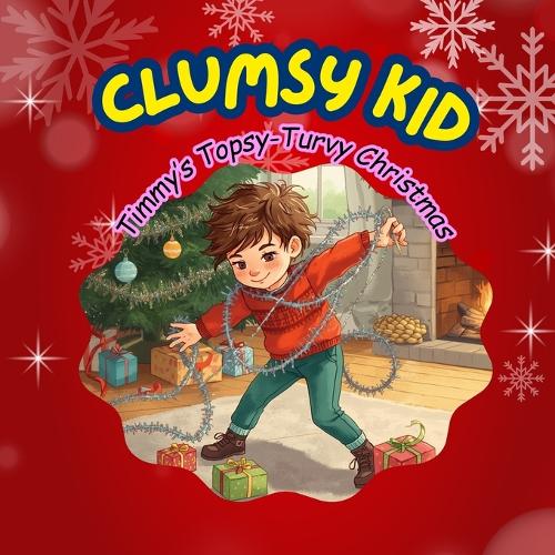 Timmy's Topsy-Turvy Christmas
