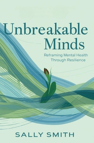 Unbreakable Minds