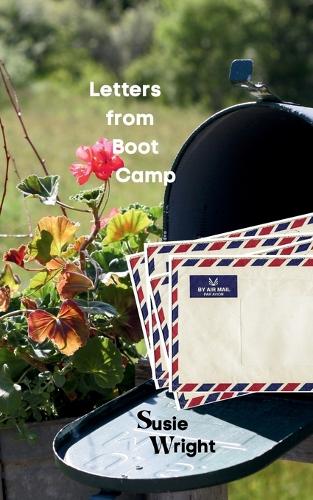 Letters from Boot Camp