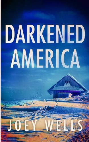 Darkened America