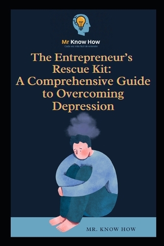 The Entrepreneur's Rescue Kit