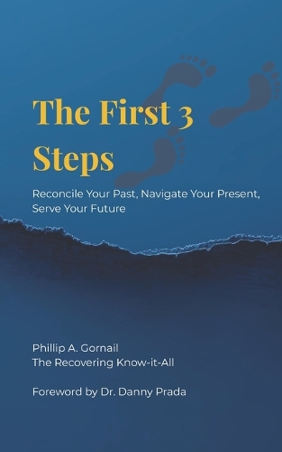 The First 3 Steps