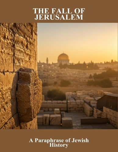 The Fall Of Jerusalem