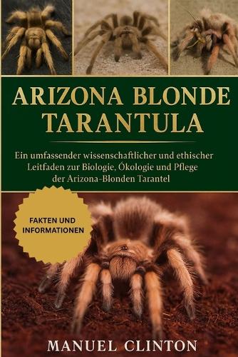 Arizona Blonde Tarantula