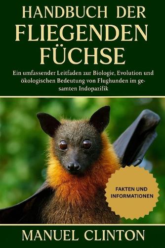 Handbuch Der Fliegenden Füchse