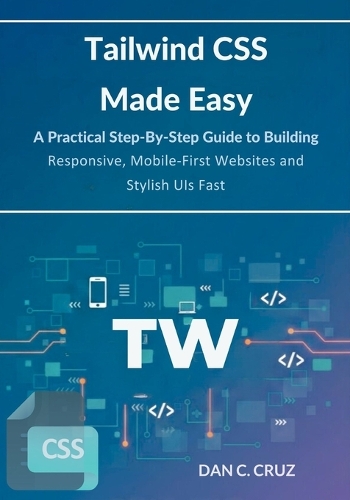 Tailwind CSS Made Easy