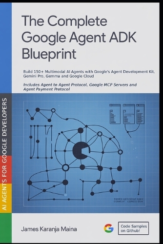 The Complete Google Agent ADK Blueprint
