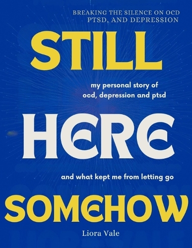 Still Here Somehow