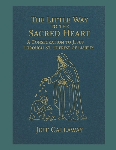 The Little Way to the Sacred Heart