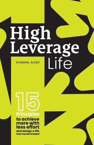 High-Leverage Life