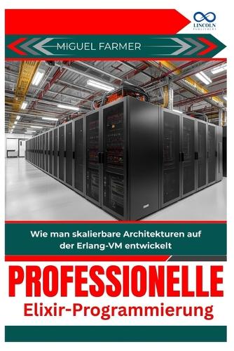 Professionelle Elixir-Programmierung