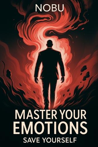 Master your emotions