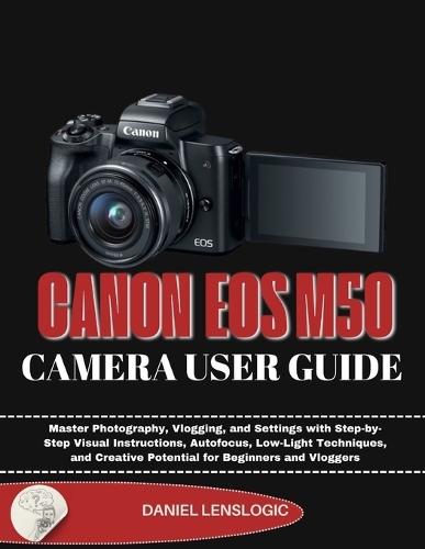 Canon Eosm50 Camera User Guide