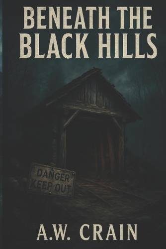 Beneath the Black Hills