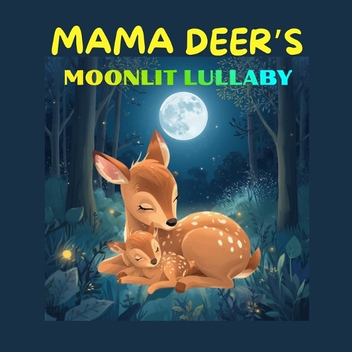 Mama Deer's Moonlit Lullaby