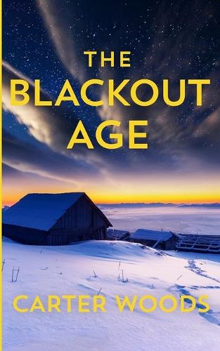 The Blackout Age