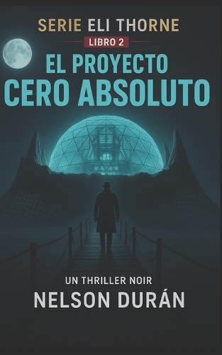 El Proyecto Cero Absoluto