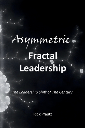Asymmetric Fractal Leadership