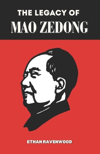 The Legacy of Mao Zedong