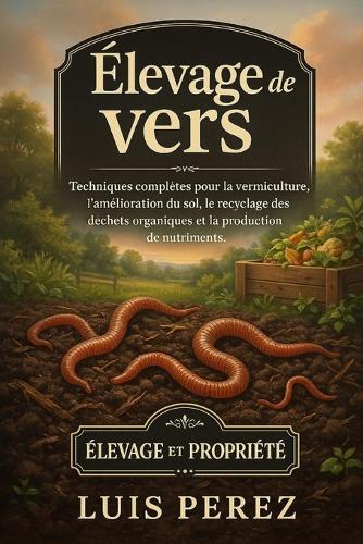 Élevage de Vers