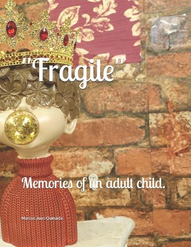 "Fragile"