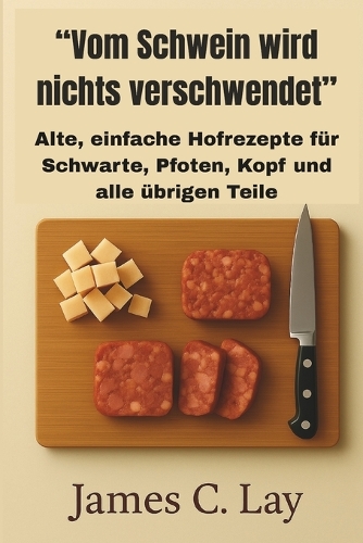 "Vom Schwein wird nichts verschwendet"