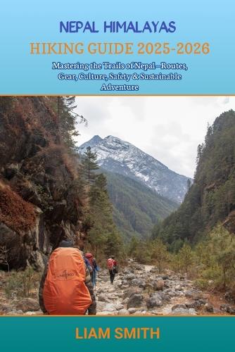 Nepal Himalayas Hiking Guide 2025-2026