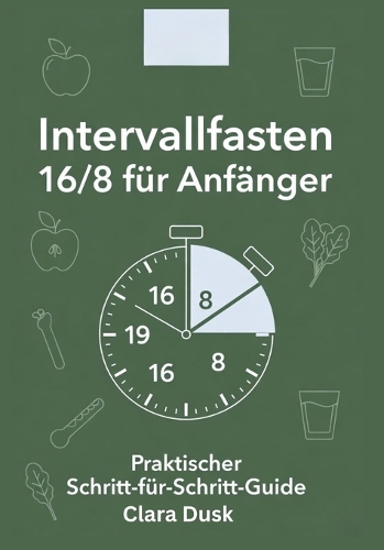 Intervallfasten 16/8 für Anfänger
