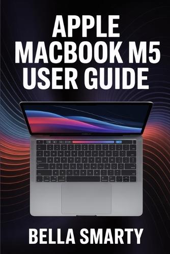 Apple MacBook M5 User Guide