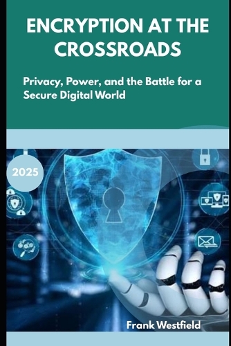 Encryption at the Crossroads