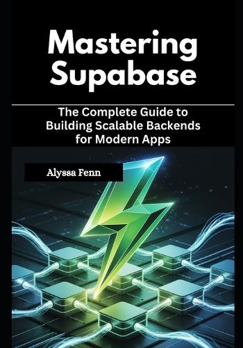 Mastering Supabase